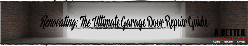 Ultimate Garage Door Repair Guide