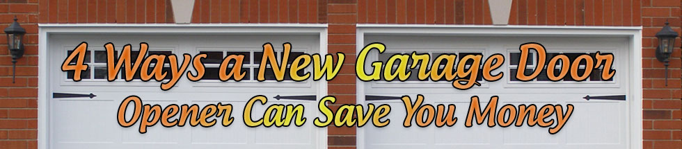 Ways a Garage Opener Save You Money