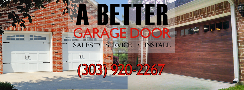 Banner with A Better Garage Door's Business Logo and Phone Number Superimposed Above Garage Door Background